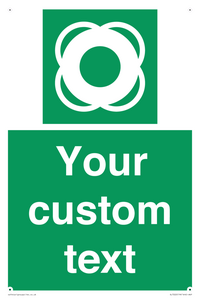 Custom sign safe condition Lifebuoy